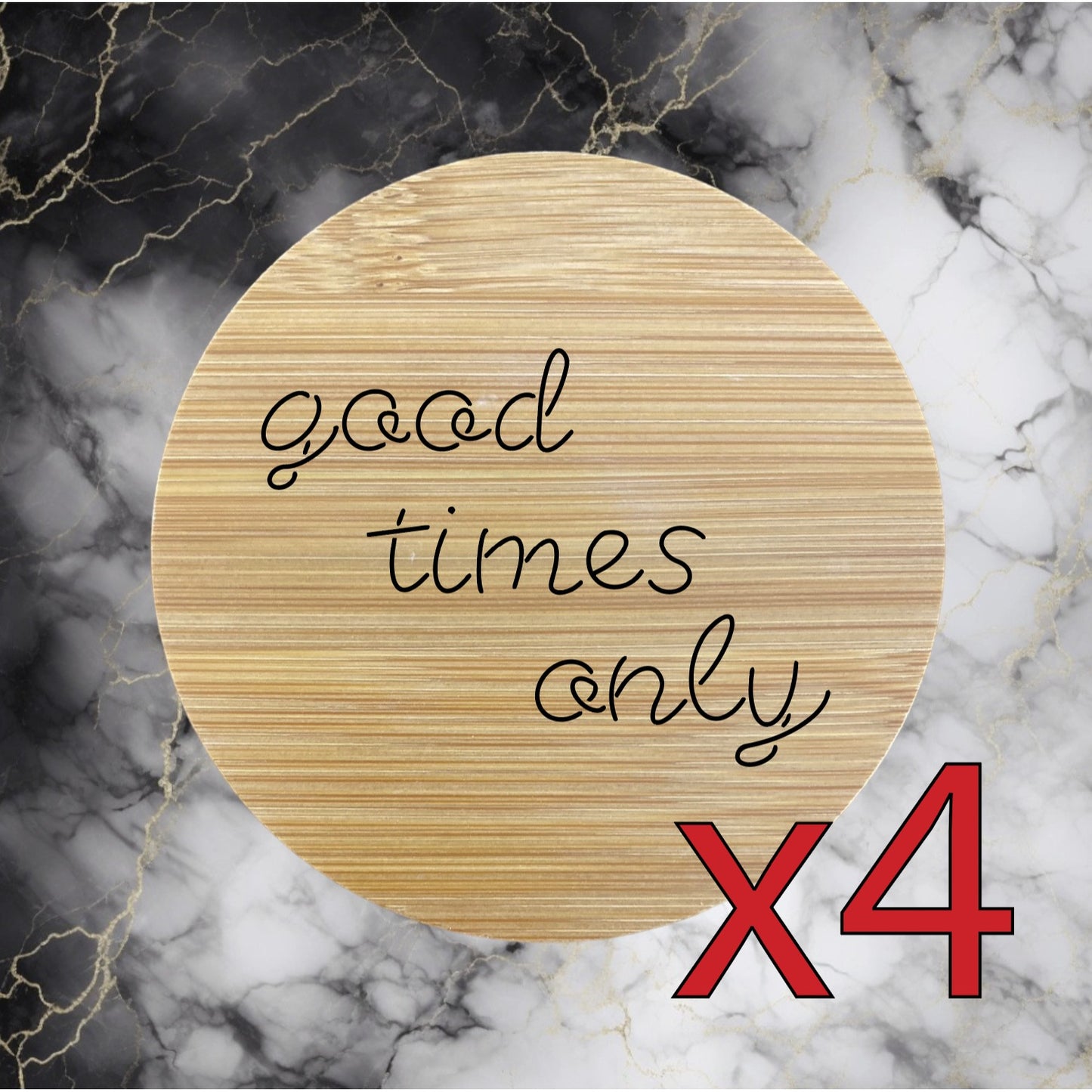 Good Times Only x4 Bamboo Coasters Drink Natural Wood Home Decor Lounge NEW