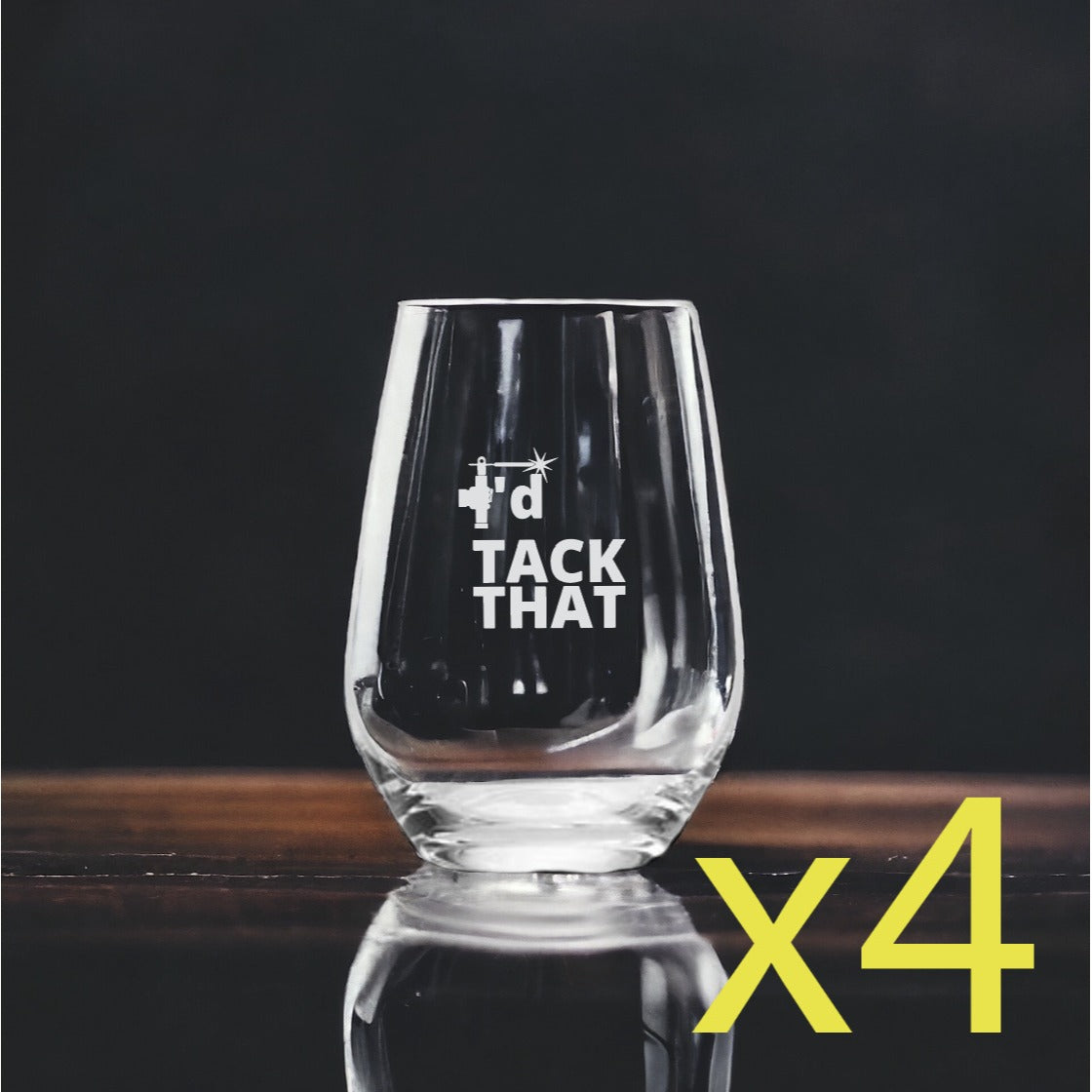 I'd Tack That Stemless Wine Glasses x4 Premium 15 Oz Personalize Quote NEW