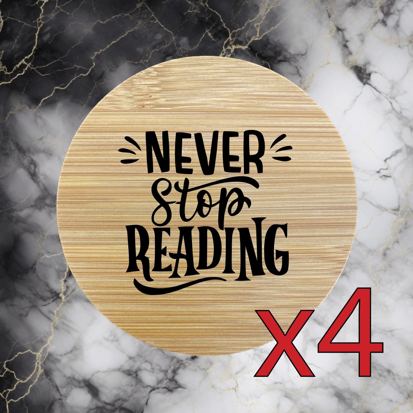 Never Stop Reading x4 Bamboo Coasters Drink Natural Wood Home Decor Lounge NEW