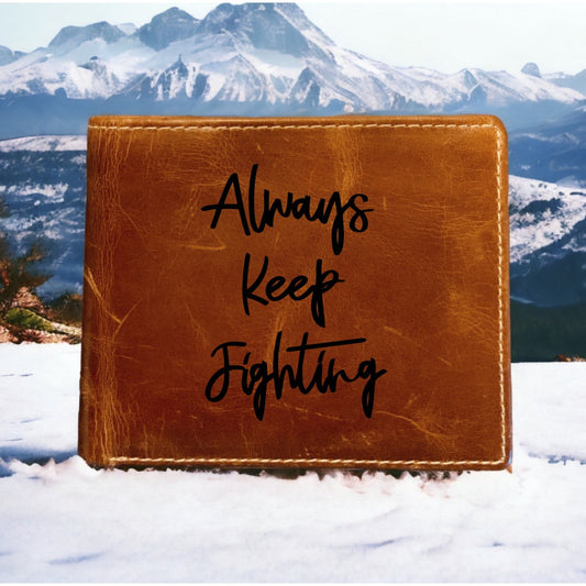 Keep Fighting Leather Wallet Bifold Premium Quality Buffalo Quote Life Work NEW