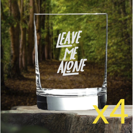 Leave Me Alone Whiskey Glasses x4 Double 14 Oz Premium Old Fashioned NEW