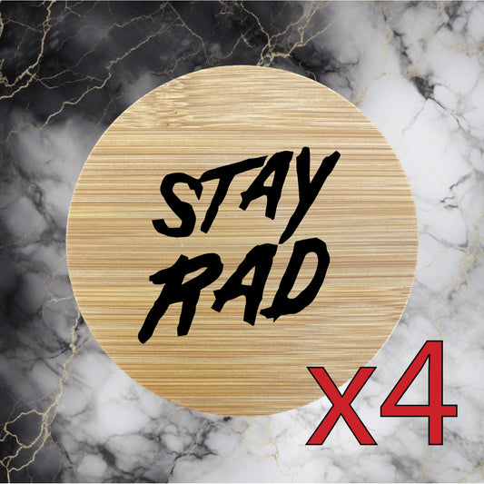 Stay Rad x4 Bamboo Coasters Drink Natural Wood Home Decor Lounge Radical NEW