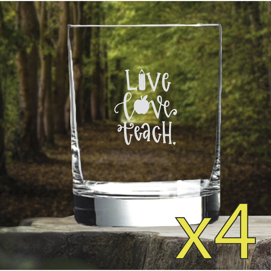 Live Love Teach Whiskey Glasses x4 Double 14 Oz Premium Old Fashioned School NEW