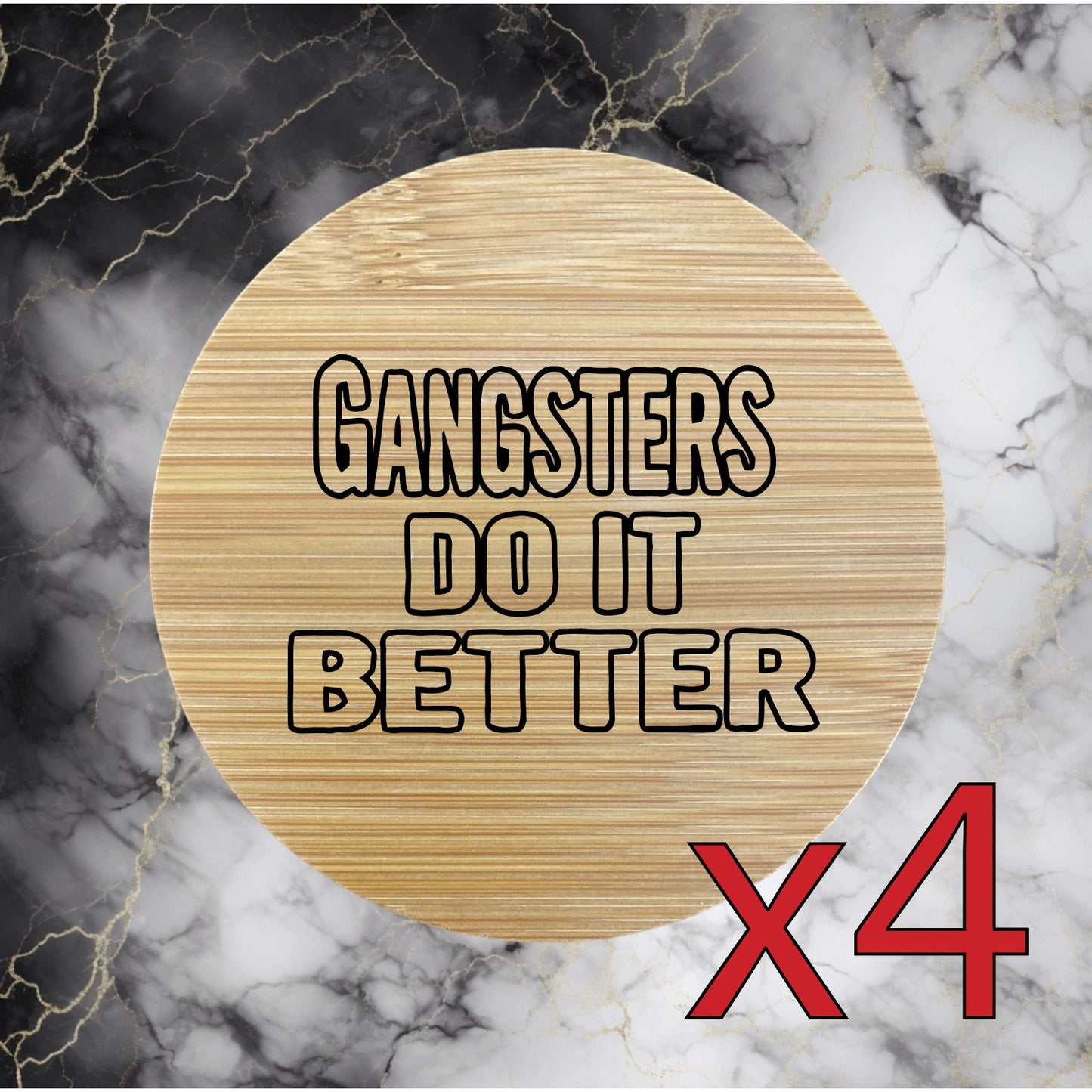 Gangster Quote x4 Bamboo Coasters Drink Natural Wood Home Decor Lounge Film NEW