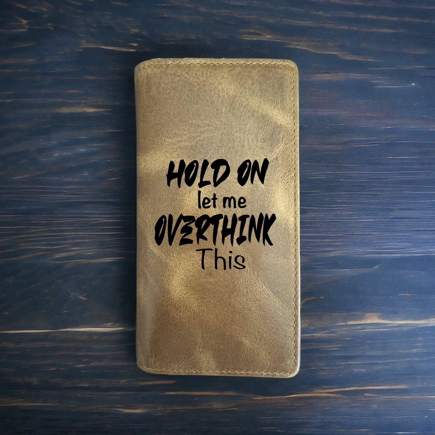 Overthinking Quote Rodeo Wallet Cowboy Western Buffalo Leather Premium Work NEW