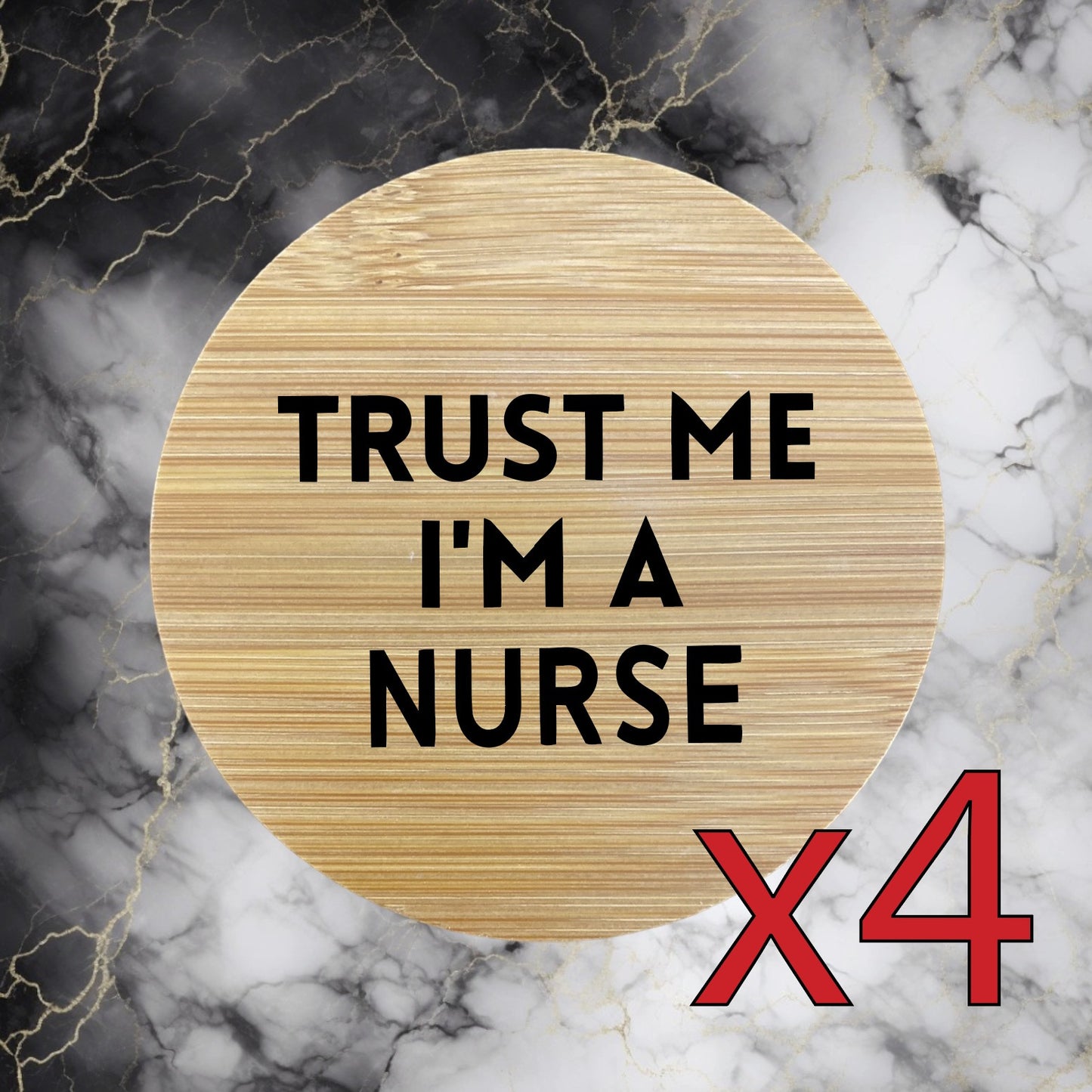 Nurse x4 Bamboo Coasters Drink Natural Wood Home Decor Lounge Trust Me NEW