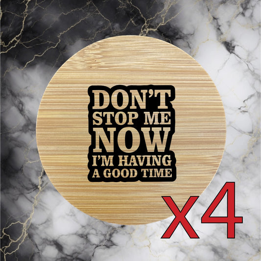 Don't Stop Me x4 Bamboo Coasters Drink Natural Wood Home Decor Lounge Quote NEW